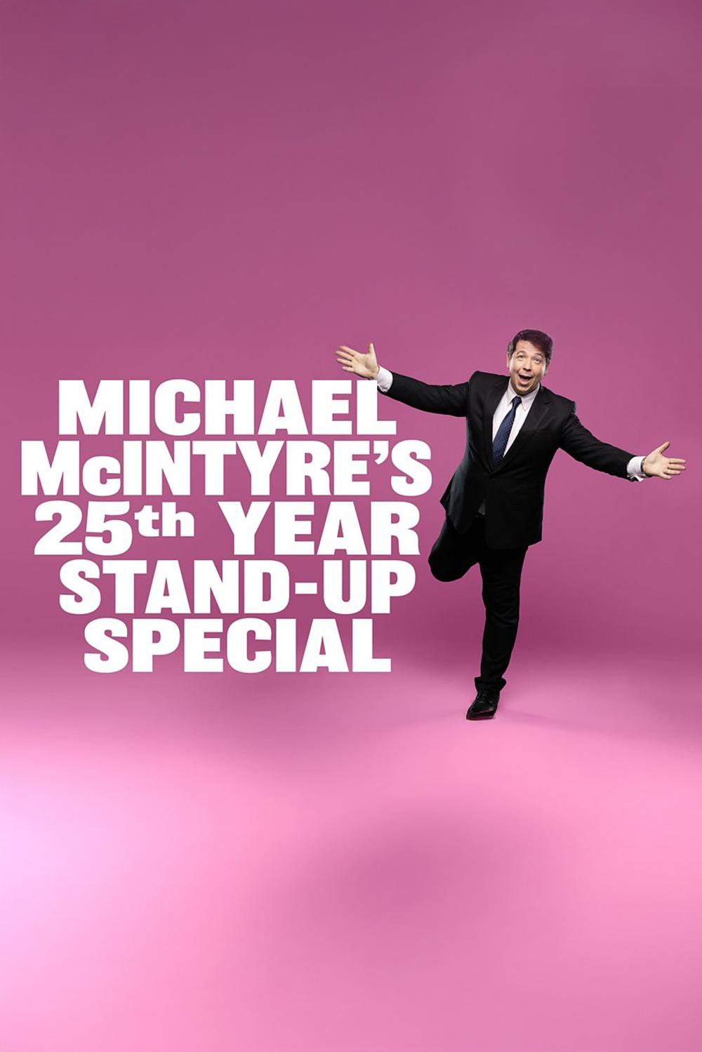 Постер Michael McIntyre's 25th Year Stand-Up Special